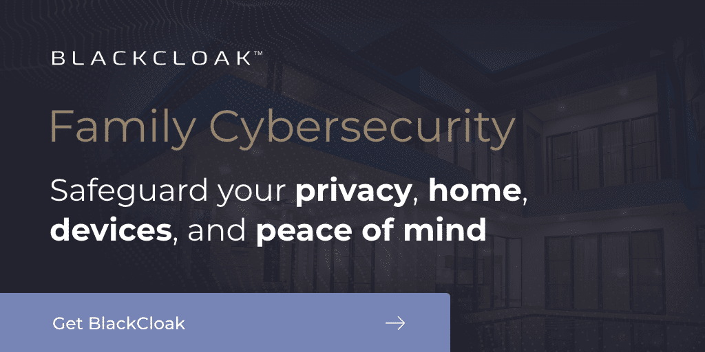 BlackCloak-Cybersecurity Packages for Families