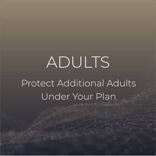 Adults: Protect additional adults under your cybersecurity plan