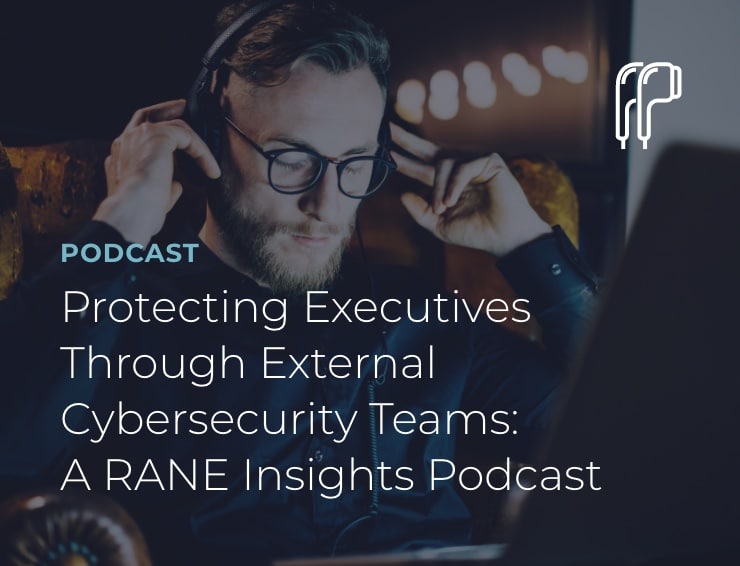 Protecting Executives Through External Cybersecurity Teams