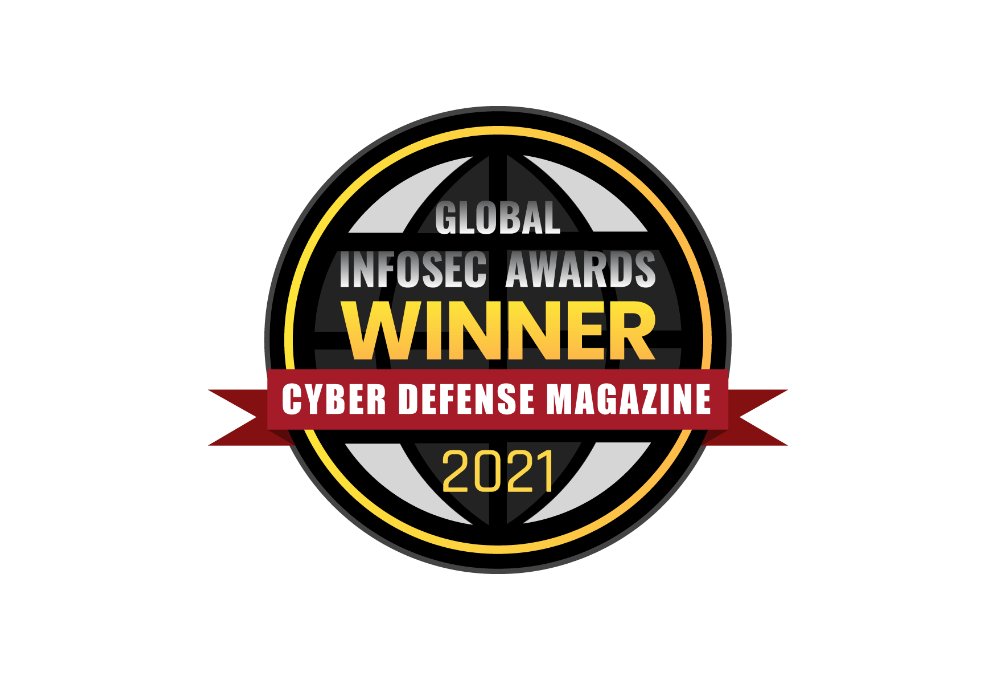 Global Infosec Awards Winner Cyber Defense Magazine 2021
