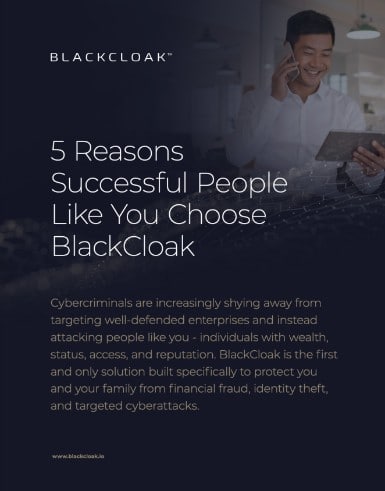 5 reasons successful people like you choose BlackCloak