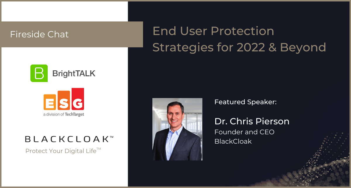 Chris Pierson: End user protection strategies for 2022 and beyond
