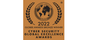2022 Globee Awards Bronze Winner Cyber Security Global Excellence Awards