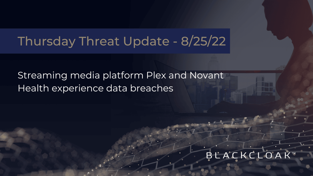 Streaming media platform Plex and Novant experience data breaches