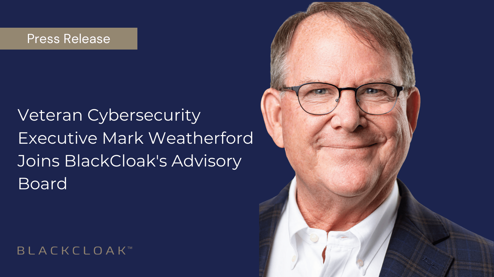 Mark Weatherford Join BlackCloak Advisory Board