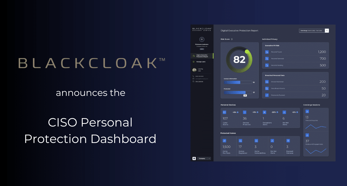 BlackCloak announces the CISO Personal Protection Dashboard