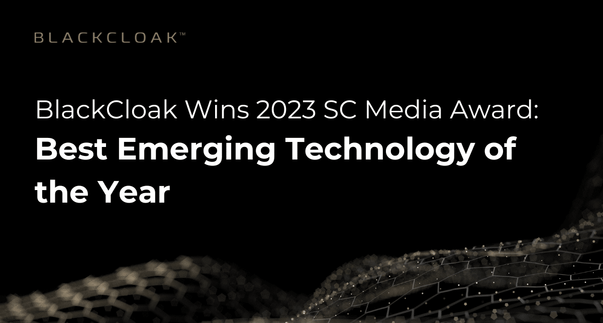 BlackCloak Wins 2023 SC Media Award