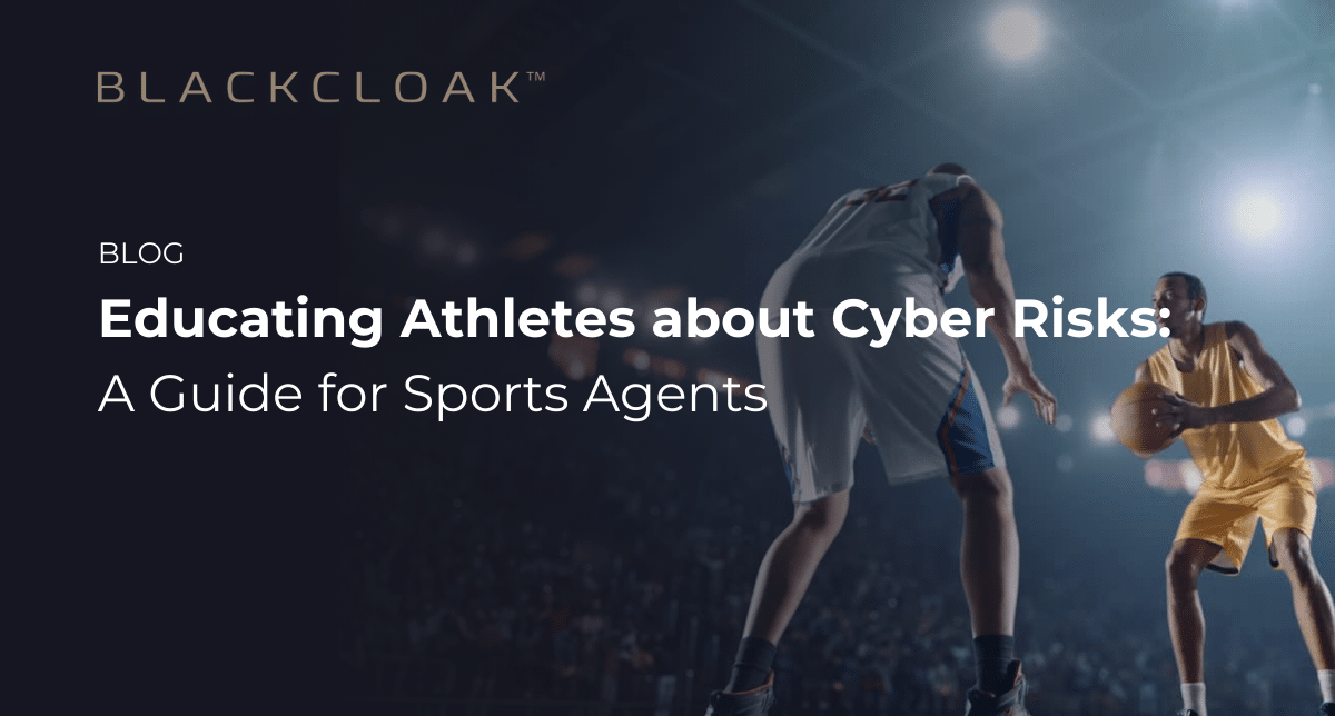 Educating athletes about cyber risks: A guide for sports agents