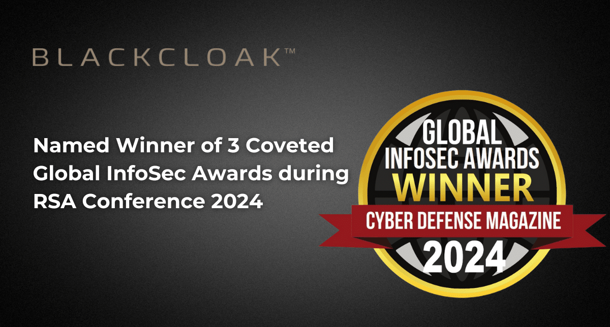 Global Infosec Awards Winner 2024, Cyber Defense Magazine seal