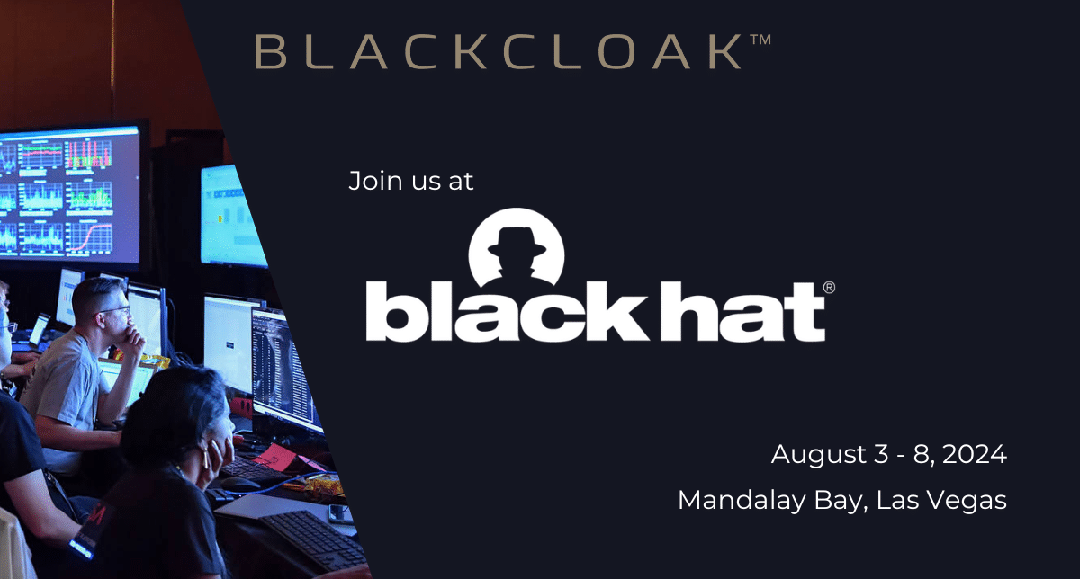 BlackCloak at Blackhat