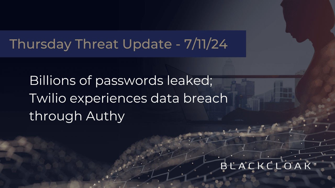 Billions of passwords leaked; Twilio experiences data breach through Authy