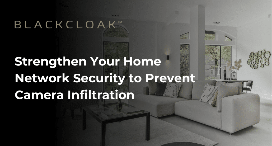 Image showcasing How to Protect Your Home Camera from Hackers | BlackCloak