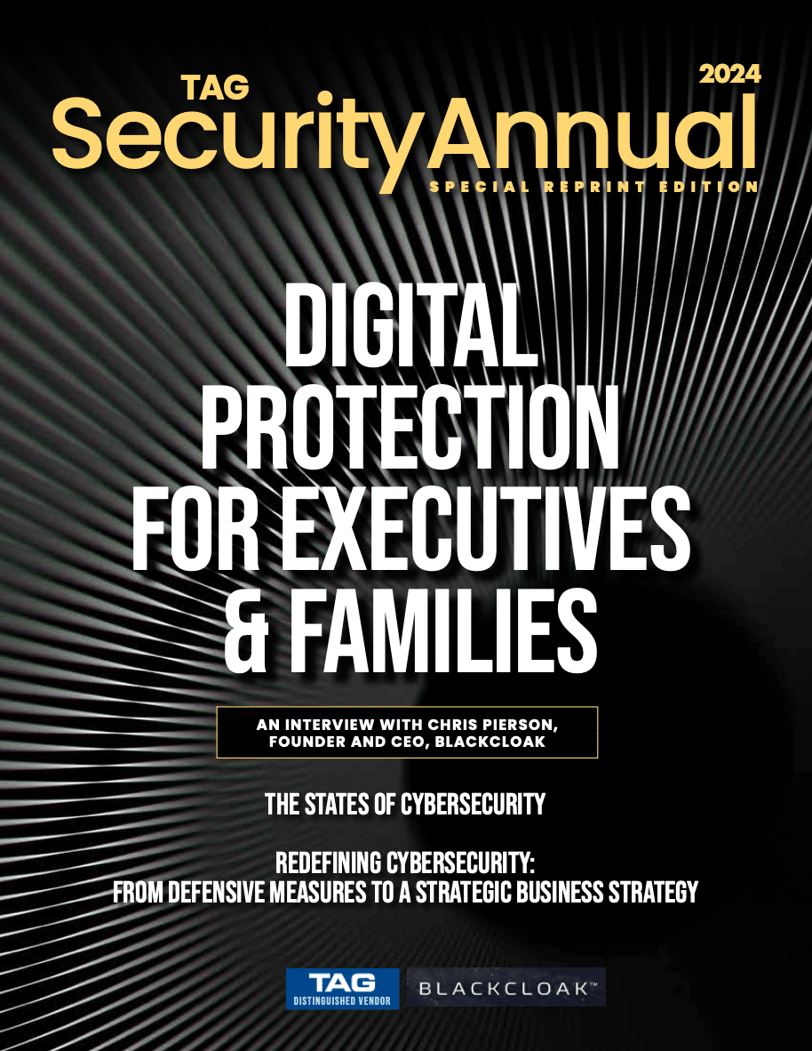 Security Annual: Digital Executive Protection for Executives & Families