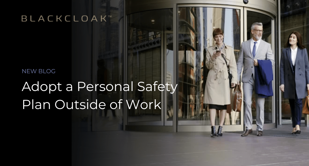 Adopt a Personal Safety Plan Outside Work