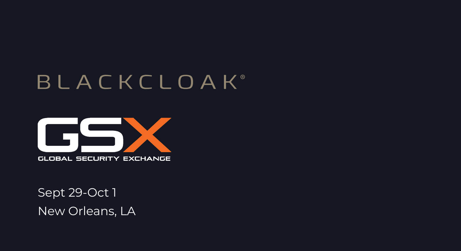 GSX Global Security Exchange Sept 29-Oct 1 New Orleans, LA