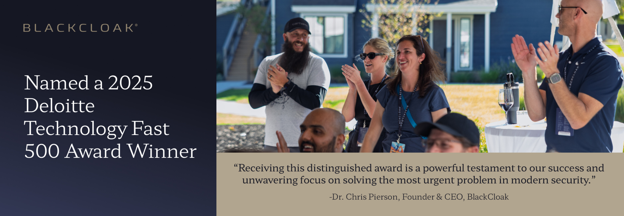 BlackCloak promotional image announcing being named a 2025 Deloitte Technology Fast 500 Award Winner, featuring a photo of happy, applauding employees and a quote from CEO Dr. Chris Pierson.