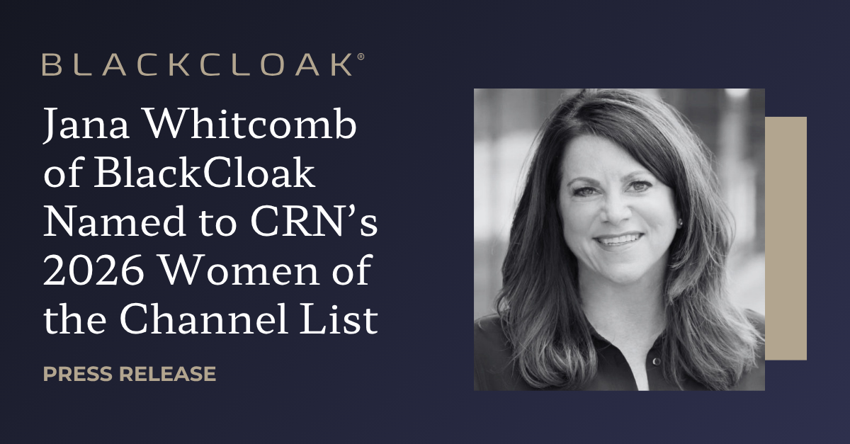 Jana Whitcomb of BlackCloak Named to CRN's 2026 Women of the Channel List