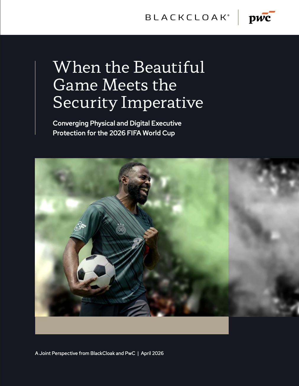 When the Beautiful Game Meets the Security Imperative