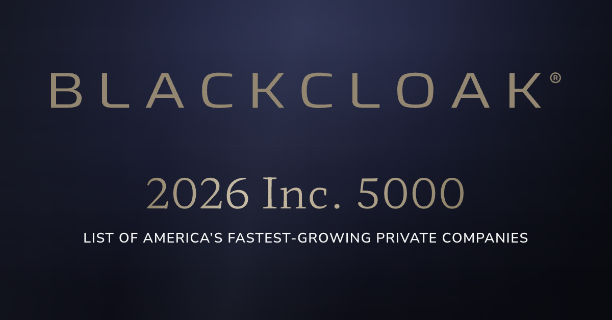 BlackCloak Featured on the 2026 Inc. 5000 for Second Consecutive Year